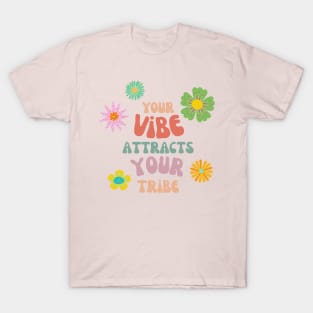 Vibe Tribe T-Shirt